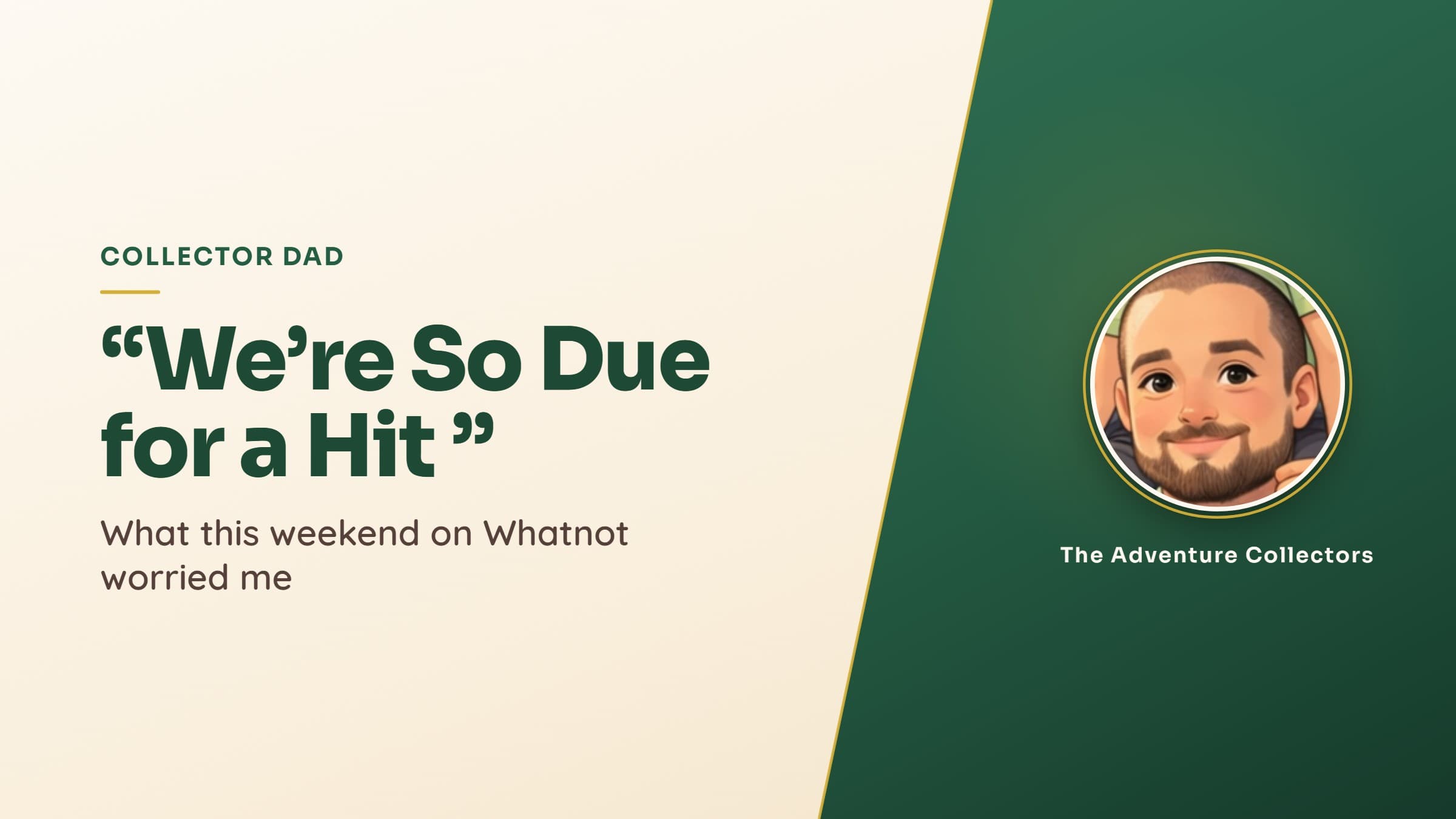 'We're So Due for a Hit' — What This Weekend on Whatnot Worried Me